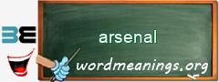 WordMeaning blackboard for arsenal